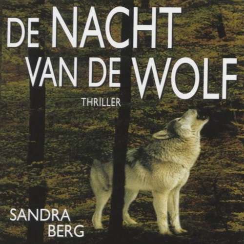 Cover von Sandra Berg - De nacht van de wolf