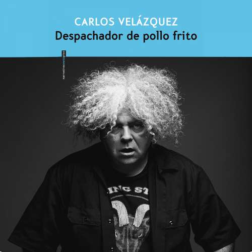 Cover von Carlos Velázquez - Despachador de pollo frito