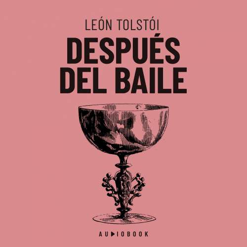Cover von Leon Tolstoi - Después Del Baile