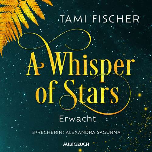 Cover von Tami Fischer - A Whisper of Stars - Band 1 - Erwacht