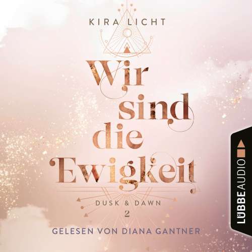 Cover von Kira Licht - Dusk & Dawn - Teil 2 - Wir sind die Ewigkeit