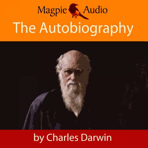 Cover von Charles Darwin - The Autobiography of Charles Darwin