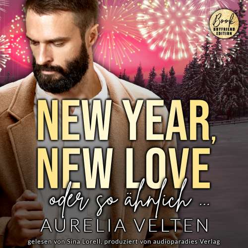 Cover von Aurelia Velten - Boston In Love - Band 2 - New Year, New Love oder so ähnlich ...