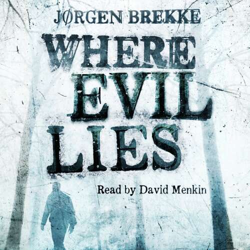 Cover von Jorgen Brekke - Where Evil Lies