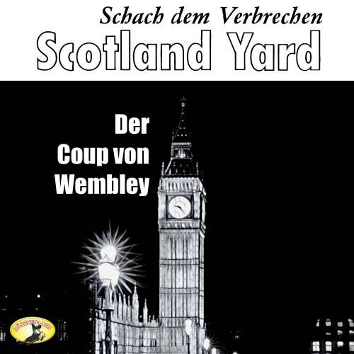 Cover von Scotland Yard - Folge 3 - Der Coup von Wembley