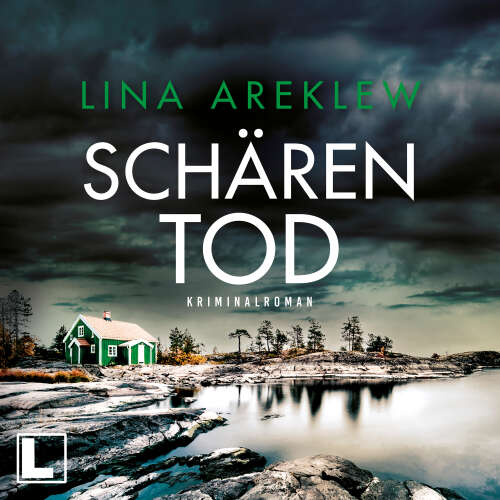 Cover von Lina Areklew - Ein Fall für Sofia Hjortén - Band 3 - Schärentod