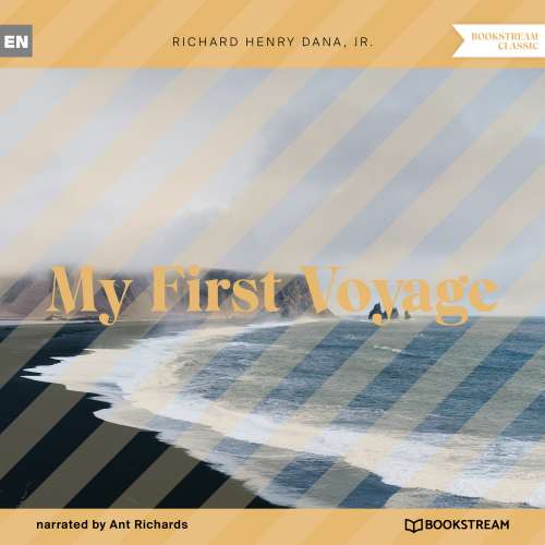 Cover von Richard Henry Dana Jr. - My First Voyage