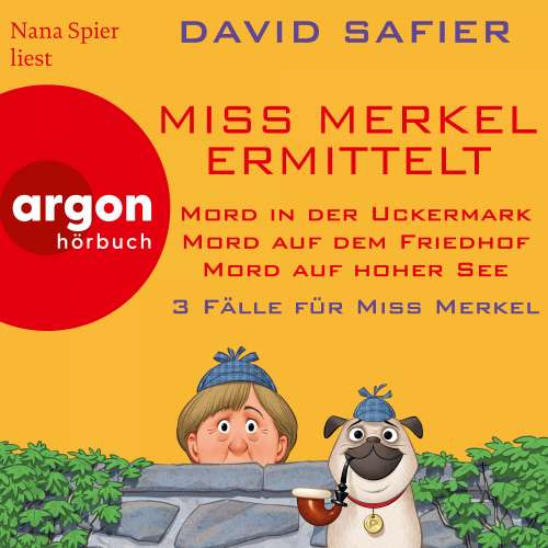 Cover von David Safier - Miss Merkel ermittelt - 3 Krimis - Mord in der Uckermark, Mord auf dem Friedhof & Mord auf hoher See