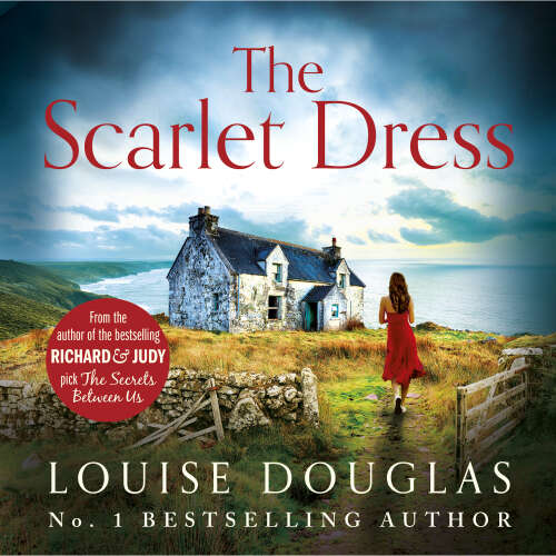 Cover von Louise Douglas - The Scarlet Dress - The brilliant new novel from the bestselling author of The House By The Sea