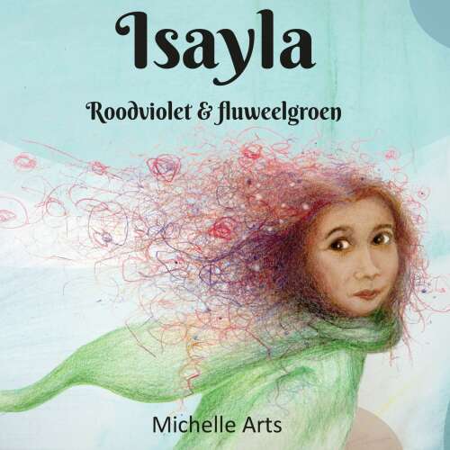 Cover von Michelle Arts - Isayla - Deel 1 - Roodviolet en fluweelgroen