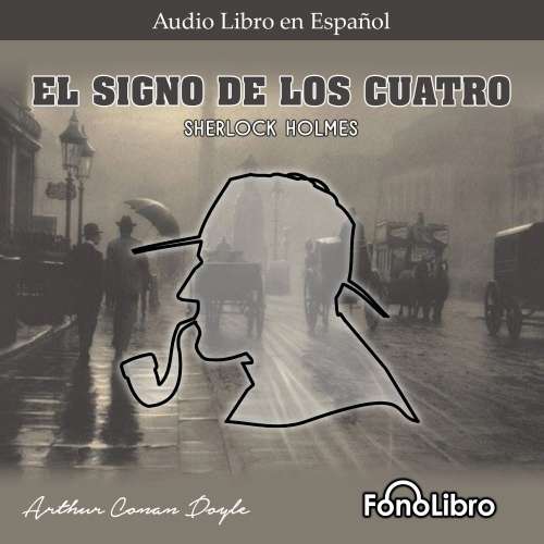 Cover von Arthur Conan Doyle - El Signo de los Cuatro