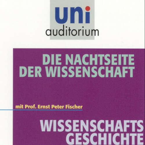 Cover von Ernst Peter Fischer - Die Nachtseite der Wissenschaft (Wissenschaftsgeschichte)