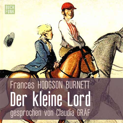 Cover von Frances Hodgson Burnett - Der kleine Lord