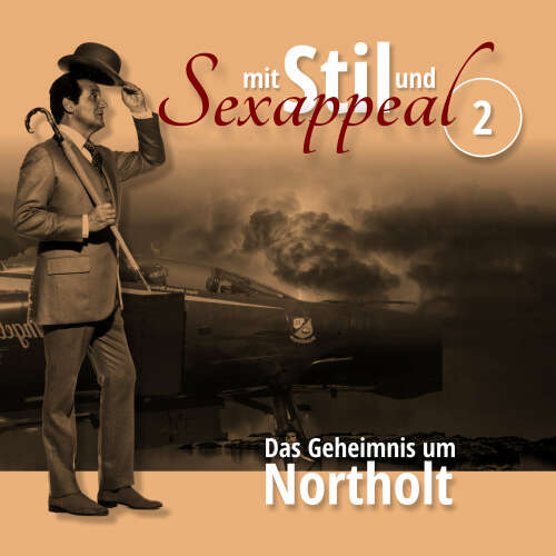 Cover von Mit Stil und Sexappeal - Folge 2 - Das Geheimnis um Northolt