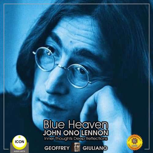 Cover von Geoffrey Giuliano - Blue Heaven John Ono Lennon - Inner Thoughts Deep Reflections