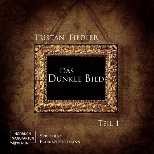 Cover von Tristan Fiedler - Das dunkle Bild - Band 1