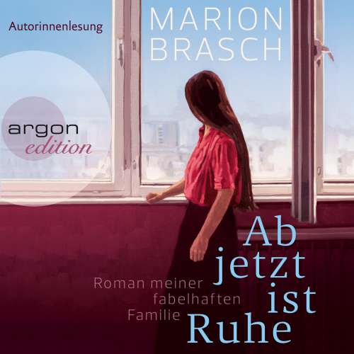 Cover von Marion Brasch - Ab jetzt ist Ruhe - Roman meiner fabelhaften Familie