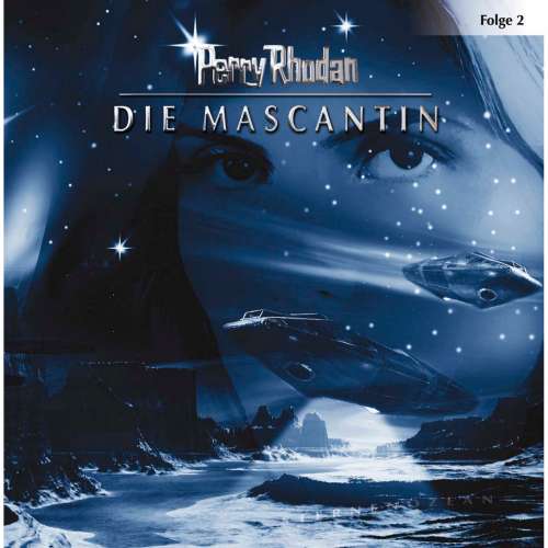 Cover von Perry Rhodan - Perry Rhodan - Folge 2 - Die Mascantin