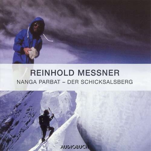 Cover von Reinhold Messner - Nanga Parbat - Der Schicksalsberg