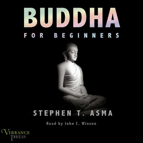 Cover von Stephen T. Asma - Buddha for Beginners