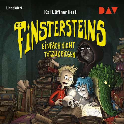 Cover von Kai Lüftner - Die Finstersteins - Teil 2 - Einfach nicht totzukriegen