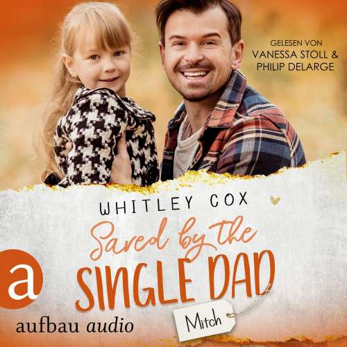 Cover von Whitley Cox - Single Dads of Seattle - Band 3 - Saved by the Single Dad - Mitch