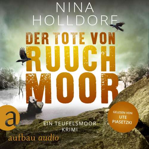 Cover von Nina Holldorf - Frederike von Cranich ermittelt - Band 1 - Der Tote von Ruuchmoor - Ein Teufelsmoor Krimi