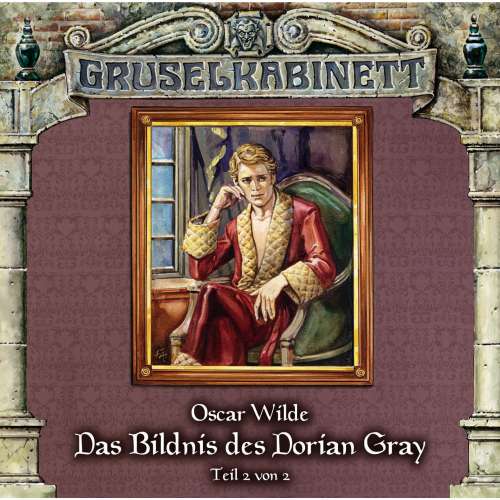 Cover von Gruselkabinett - Folge 37 - Das Bildnis des Dorian Gray (Folge 2 von 2)