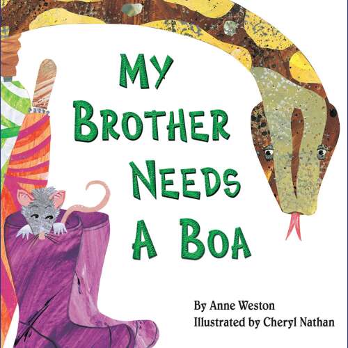 Cover - Anne Weston - My Brother Needs a Boa