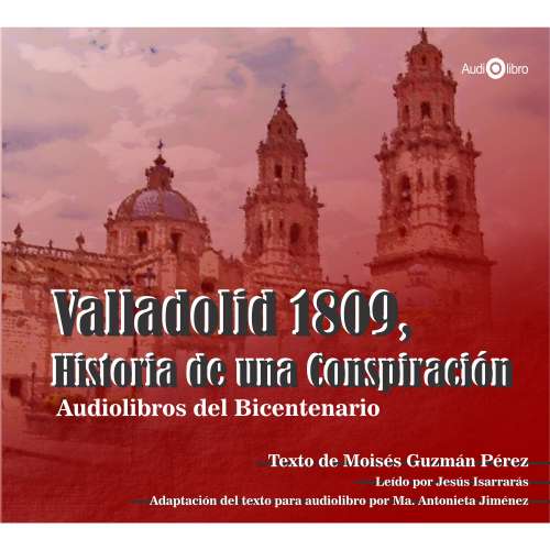 Cover von Dr. Moisés Guzmán Pérez - Valladolid 1809. Historia de una Conspiración