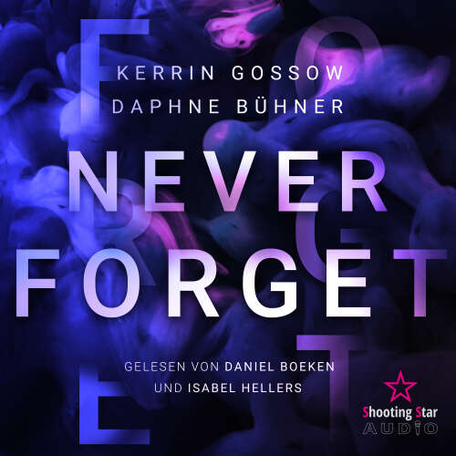 Cover von D.K. Alphia - Never - Band 1 - Never Forget