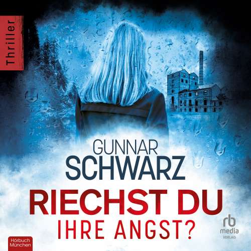 Cover von Gunnar Schwarz - Rubens & Wittmann - Band 3 - Riechst du ihre Angst?