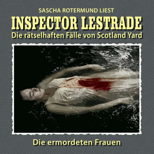 Cover von Inspector Lestrade - Die rätselhaften Fälle von Scotland Yard, Folge 8: Die ermordeten Frauen