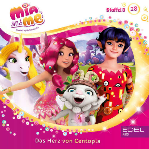 Cover von Mia and Me - Folge 28: Das Herz von Centopia (Das Original-Hörspiel zur TV-Serie)