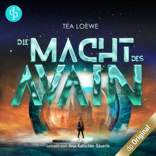 Cover von Tea Loewe - Die Macht des Avain