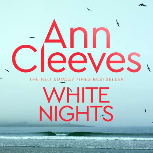 Cover von Ann Cleeves - Shetland - Book 2 - White Nights