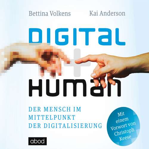 Cover von Bettina Volkens - Digital human - Der Mensch im Mittelpunkt der Digitalisierung