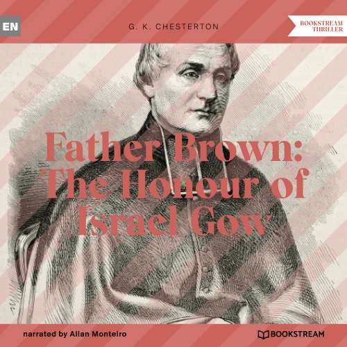 Cover von G. K. Chesterton - Father Brown: The Honour of Israel Gow