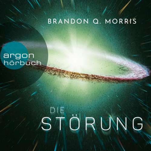 Cover von Brandon Q. Morris - Die Störung