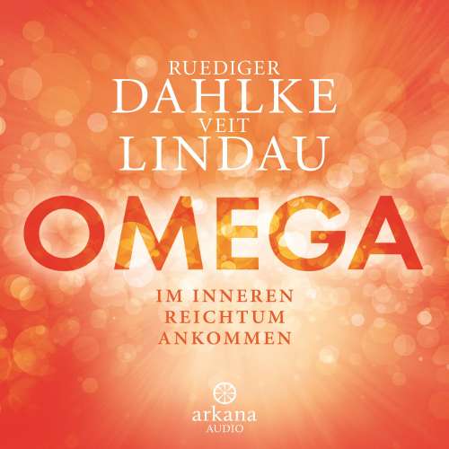 Cover von Ruediger Dahlke - Omega - Im inneren Reichtum ankommen