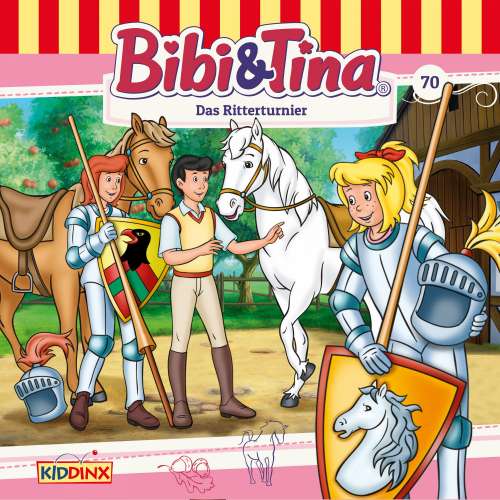 Cover von Bibi & Tina -  Folge 70 - Das Ritterturnier