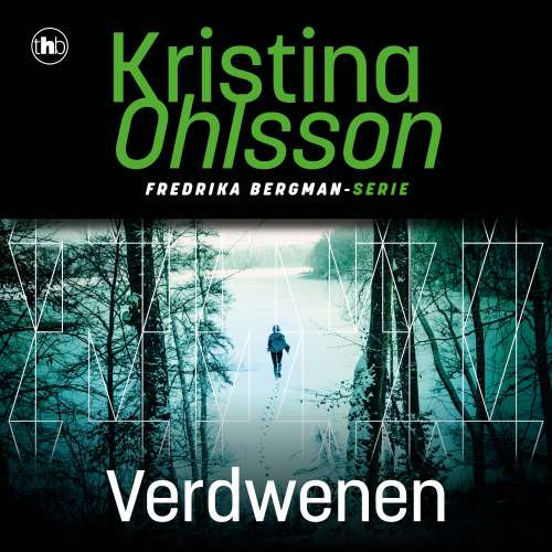 Cover von Kristina Ohlsson - Fredrika Bergman - Deel 3 - Verdwenen