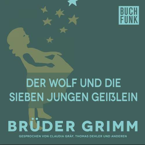 Cover von Brüder Grimm - Der Wolf und die sieben jungen Geißlein