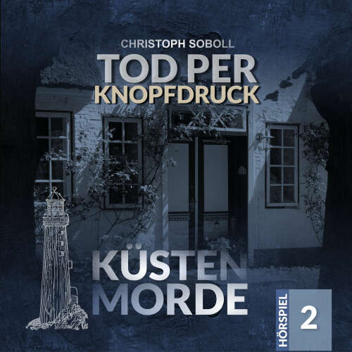 Cover von Küstenmorde - Folge 2 - Tod per Knopfdruck