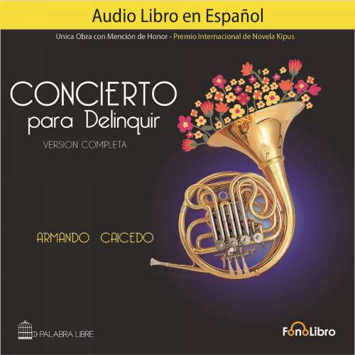 Cover von Armando Caicedo - Concierto para Delinquir. Versión Completa