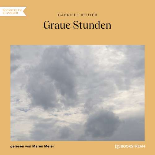 Cover von Gabriele Reuter - Graue Stunden