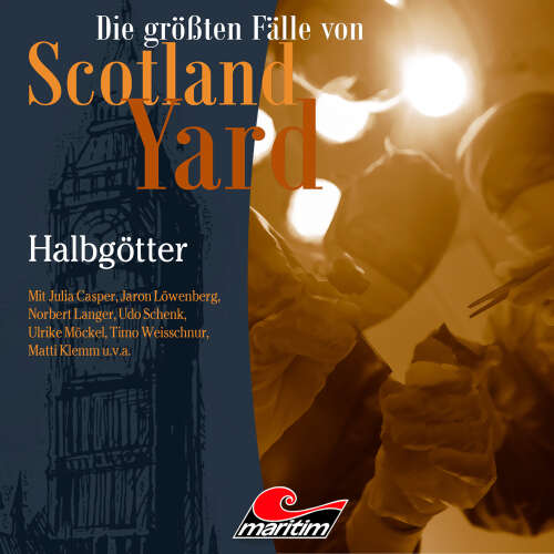 Cover von Die größten Fälle von Scotland Yard - Folge 66 - Halbgötter