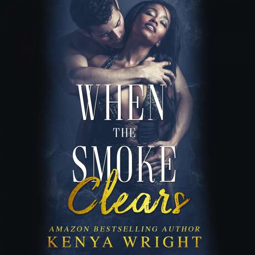 Cover von Kenya Wright - When the Smoke Clears