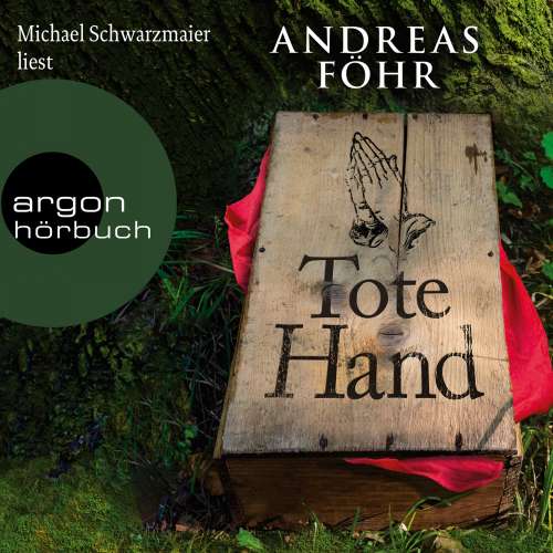 Cover von Andreas Föhr - Ein Wallner & Kreuthner Krimi - Band 8 - Tote Hand