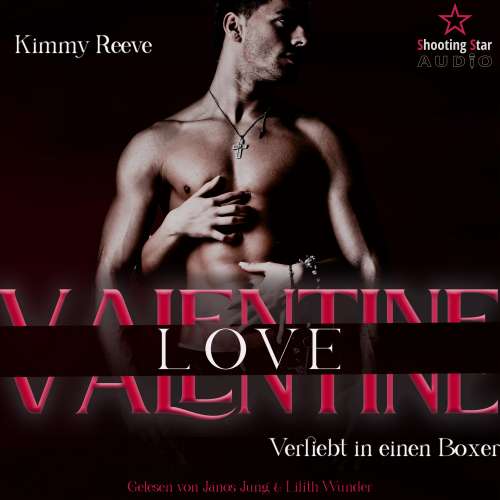 Cover von Kimmy Reeve - Be my Valentine - Band 1 - Valentine Love: Verliebt in einen Boxer
